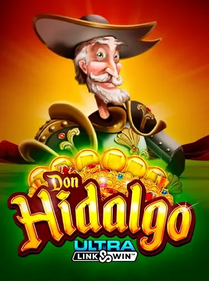 Don Hidalgo Ultra Link And Win Slot online at Luckymister